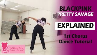 BLACKPINK 블랙핑크 - Pretty Savage Dance Tutorial | EXPLAINED   Mirrored