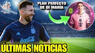 🚨 El plan de DI MARÍA para jugar con MESSI en el INTER MIAMI 🤩 Novedades selección Argentina y más 💥