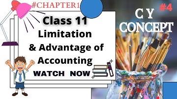 #4 Advantages and Limitations of Accounting | Class 11 Introduction of Accounting