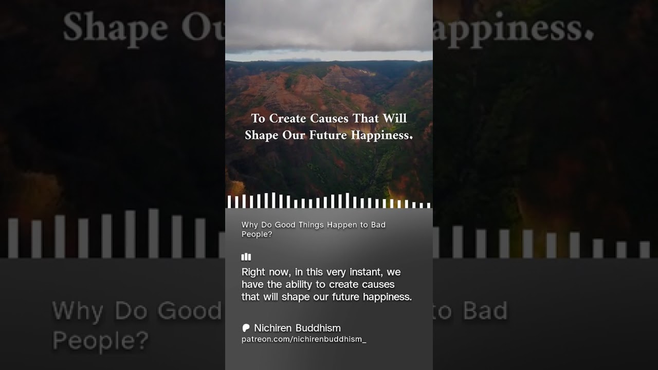 Why Do Good Things Happen to Bad People? | Nichrien Buddhism