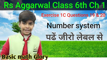 rs aggarwal Class 6 Solutions Exercise 1C Chapter 1 Question 19&20 Number system rn glory basic math