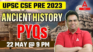 ANCIENT HISTORY MCQs | History Lecture UPSC CSE PRELIMS 2023 | History For UPSC by Byomkesh Meher