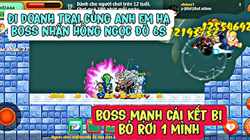 Sao Blue | Đi doanh trại cùng đồng bọn và cái kết bị bỏ rơi hạ boss nhận quà ngon !
