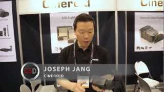 NAB 2012: Looking for an EVF New Cineroid 4C = better and costs less