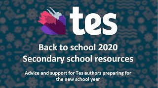 Back to school 2020 - Secondary teaching resources