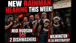 New Rainman News! Mid Hudson Dustup Looks Weird, Wilmington 81 Investigation And More!