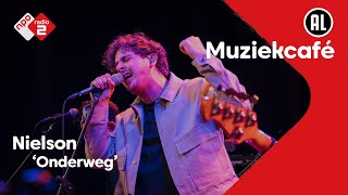 Video thumbnail of "Nielson - Onderweg | NPO Radio 2"