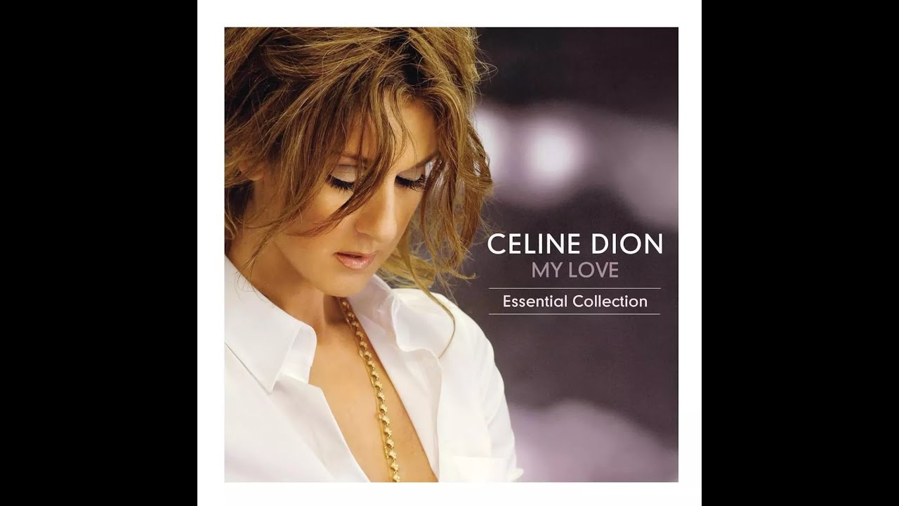 Celine Dion – My Love Essential Collection Full Vinyl Rip - YouTube