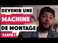 Apprendre le montage tape 1  le workflow