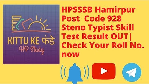 Post Code 928 Steno Typist Skill Test Result Out Check Now
