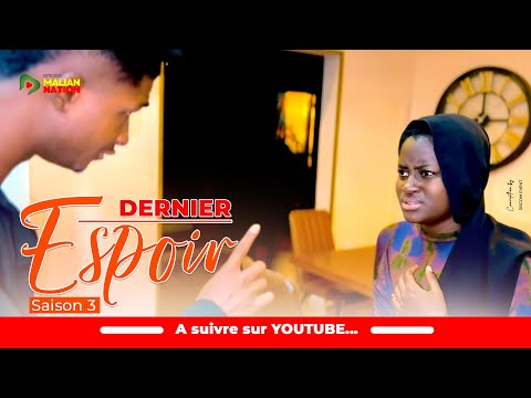 Série DERNIER ESPOIR PART 3