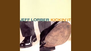 Video thumbnail of "Jeff Lorber - Keep That Same Ol' Feelin'"