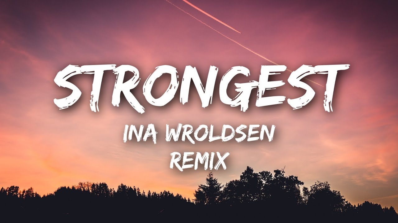 Ina Wroldsen - Strongest (Alan Walker Remix)