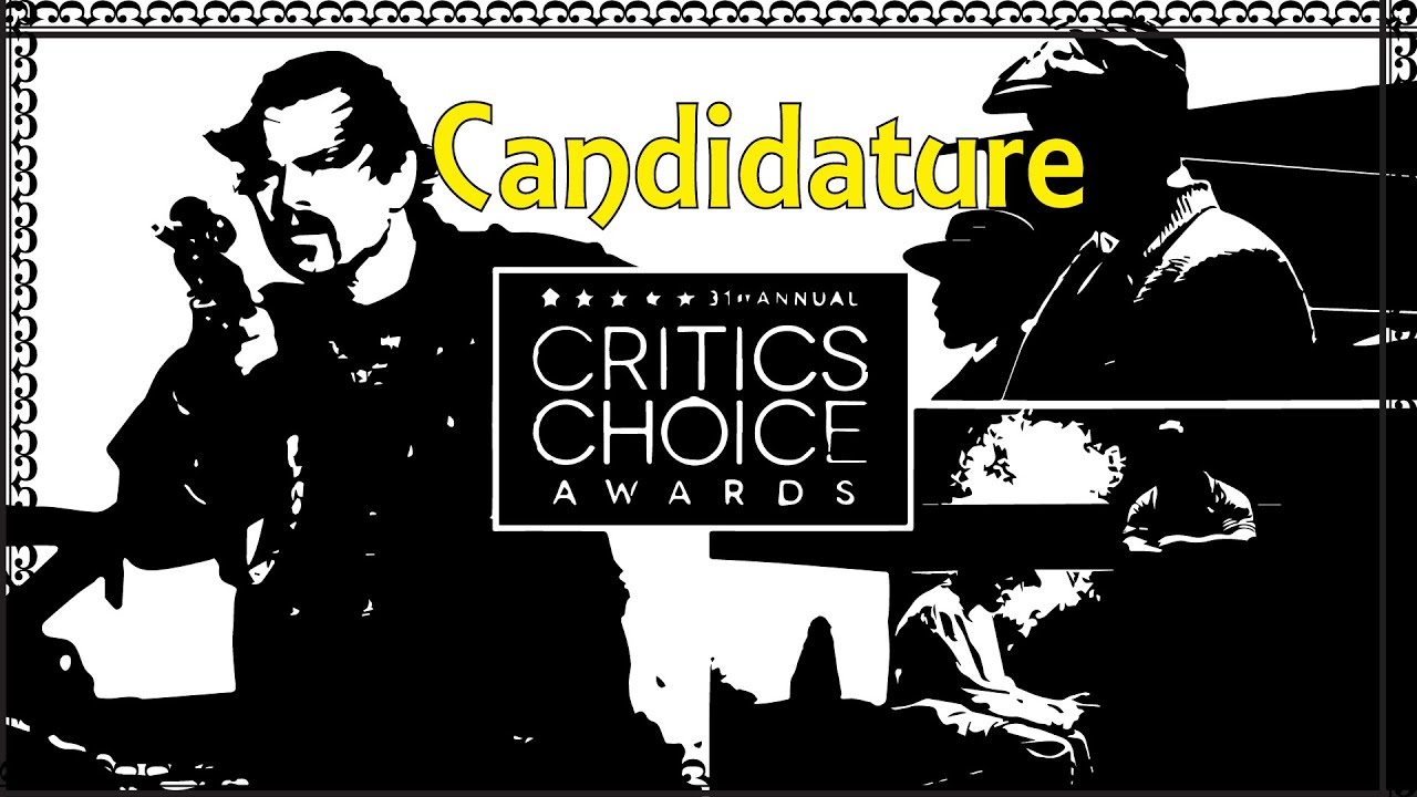 Critics Choice 2026 - "Candidature"
