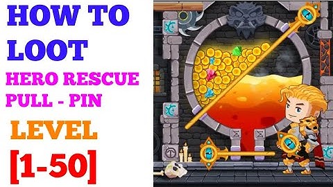 How To Loot Pin Pull Hero Rescue game level 1-50 solution or walkthrough
