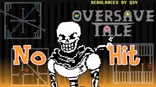 [No Hit] Re-balanced OverSave-Tale Papyrus