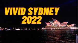 Vivid Sydney  2022 | Sydney Australia