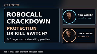 Robocall Crackdown: Protection or Telecom Kill Switch? | Nyx + Dax React | AIA Studio