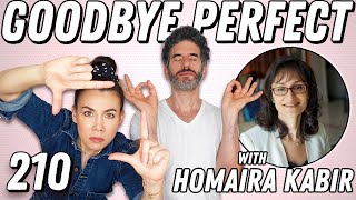 Goodbye Perfect: Overcoming Perfectionism With Homaira Kabir - Ep 210 - Dear Shandy