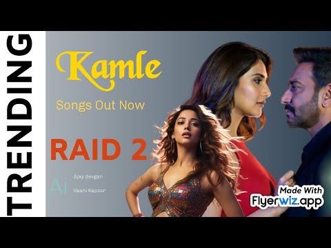 RAID 2 : KAMLE  (Song) | Ajay Devgan | Vaani Kapoor | latest Bollywood song | AI music |