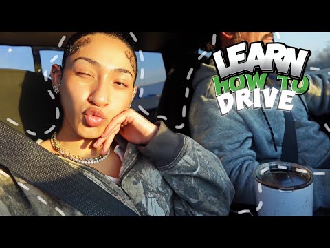 LEARNING HOW TO DRIVE W ALYSSIA 