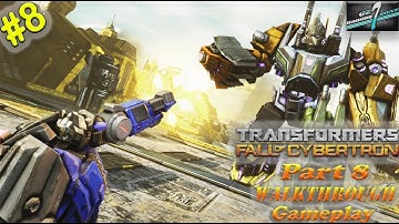 Transformers Fall Of Cybertron Walkthrough Part 8 || PC Gameplay Full HD 60 FPS
