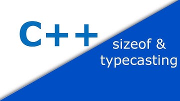 Operators - Type casting and sizeof | C++ Tutorial Hindi Part-7