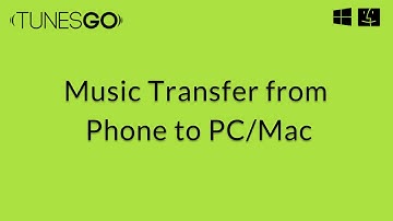 TunesGo:  Transferring Music from Smartphones to PC/Mac