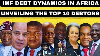 IMF Debt in Africa: EXPOSING Top 10 Debtors (2024 Update) | Voices of Africa