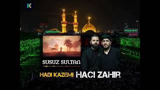 Hadi Kazemi Haci Zahir | Susuz Sultan Music Offical Resimi