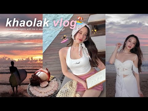 Khao Lak Vlog 🏄🏻‍♀️ 