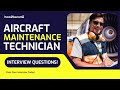 Aircraft maintenance technician interview questions and answers quick  powerful answers