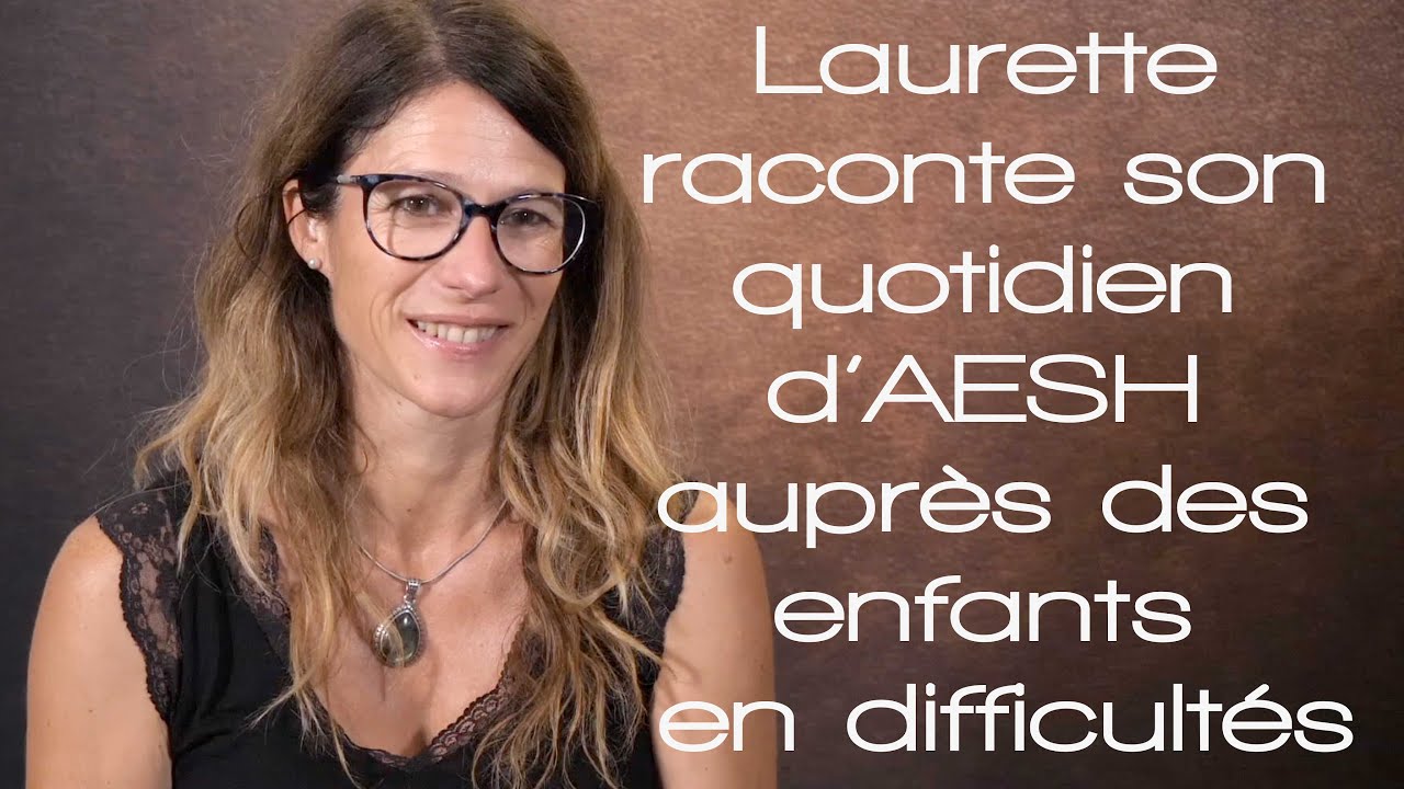 Laurette raconte son quotidien d’AESH auprès des enfants en difficultés