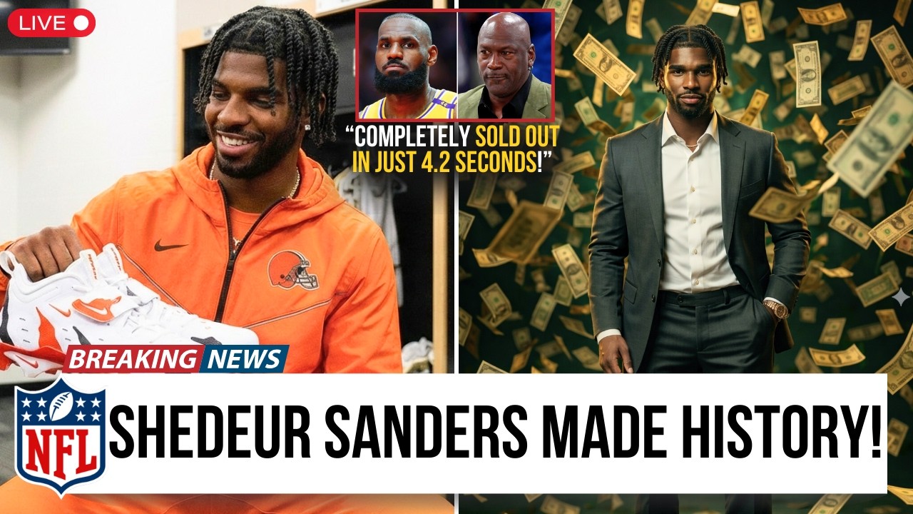Shedeur Sanders BLOWS PAST Jordan And LeBron in NIKE'S FASTEST SELLOUT in Years