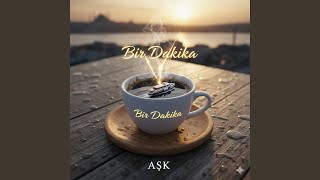 Bir Dakika