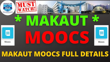 MAKAUT :  MOOCS  Full  Details