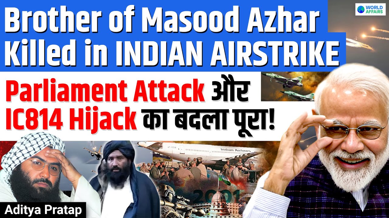 Masood Azhar’s Brother Rauf Asghar Killed in Indian Airstrike | IC-814 ...