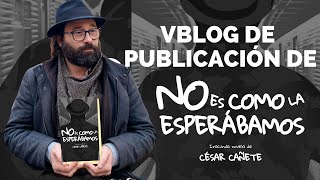 VBLOG DE PUBLICACION NO ES COMO LA ESPERABAMOS by César Cañete 250 views 4 months ago 18 minutes