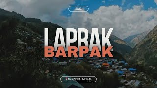 LAPRAK | BARPAK | Now | These two places were completely destroyed by massive earthquake in 2072 BS