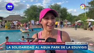 Solidaridad para el Aqua Park de la Eduvigis - NOTICIERO 9