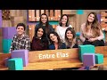 Entre Elas - Caixa de Música - Parte 2