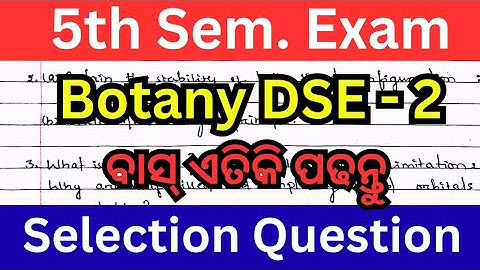 Botany DSE 2 Selection questions // 5th Semester exam // DSE 2 important question