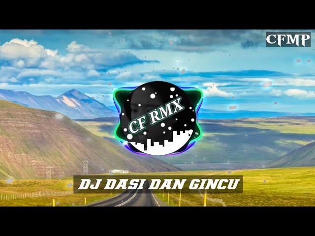 DJ DASI DAN GINCU DANGDUT REMIX FULL BASS class=