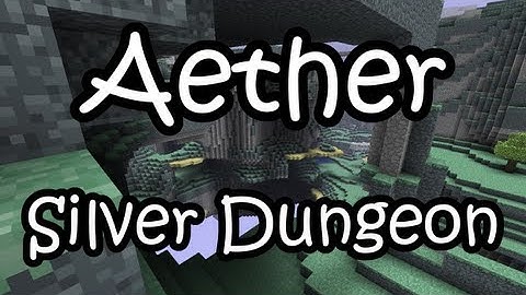 Aether Silver Dungeon Tutorial (HD)