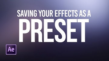 How To Save Presets :: After Effects Tutorial