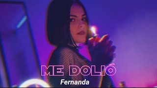 Me dolió - Fernanda ( versión Fernanda ) | K OS Tema