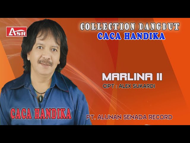 CACA HANDIKA - MARLINA II ( Official Video Musik ) HD class=