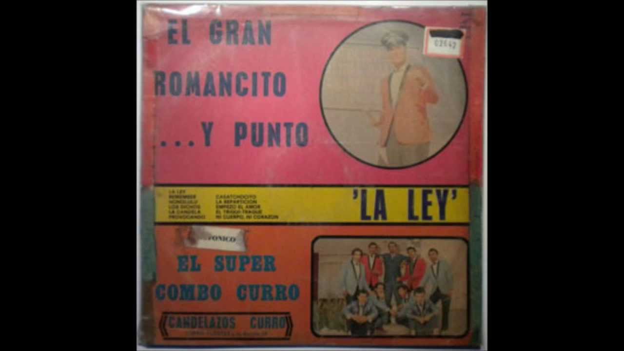 Guarda El Gran Romancito Y El Super Combo Curro - Honolulu su YouTube Guarda El Gran Romancito Y El Super Combo Curro - Honolulu su YouTube