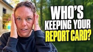 Who's Keeping Your Report Card