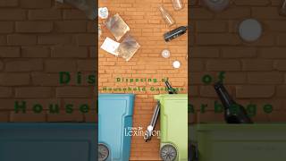 Disposing of Household Garbage